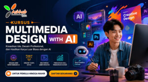 Kursus Multimedia Design with AI Ashhabedu26